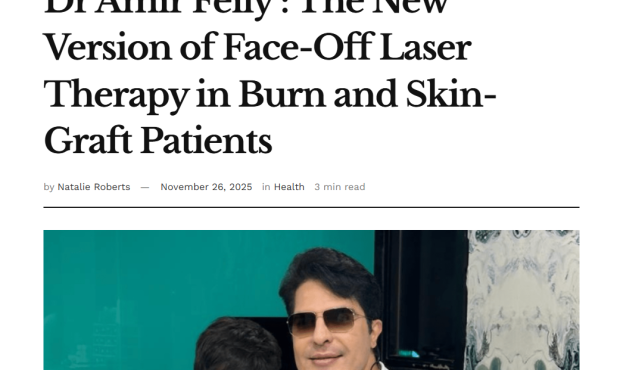 گام تازه در ترمیم پوست سوختگی؛ London Daily Post از موفقیتهای لیزر Face-Off دکتر امیر فیلی نوشت گام تازه در ترمیم پوست سوختگی؛ London Daily Post از موفقیتهای لیزر Face-Off دکتر امیر فیلی نوشت